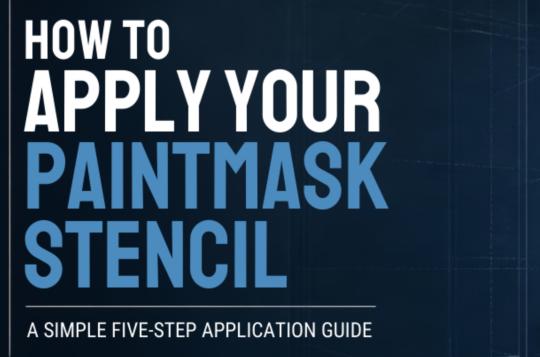 Graphic with text: How to apply your paintmask stencil